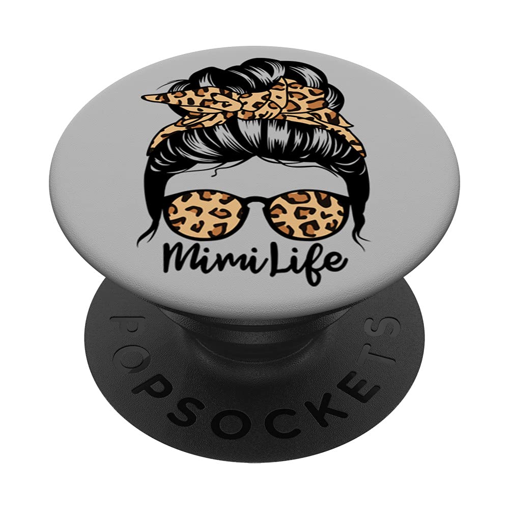 Mimi Life Messy Bun Hair Funny Leopard Mimi PopSockets Standard PopGrip