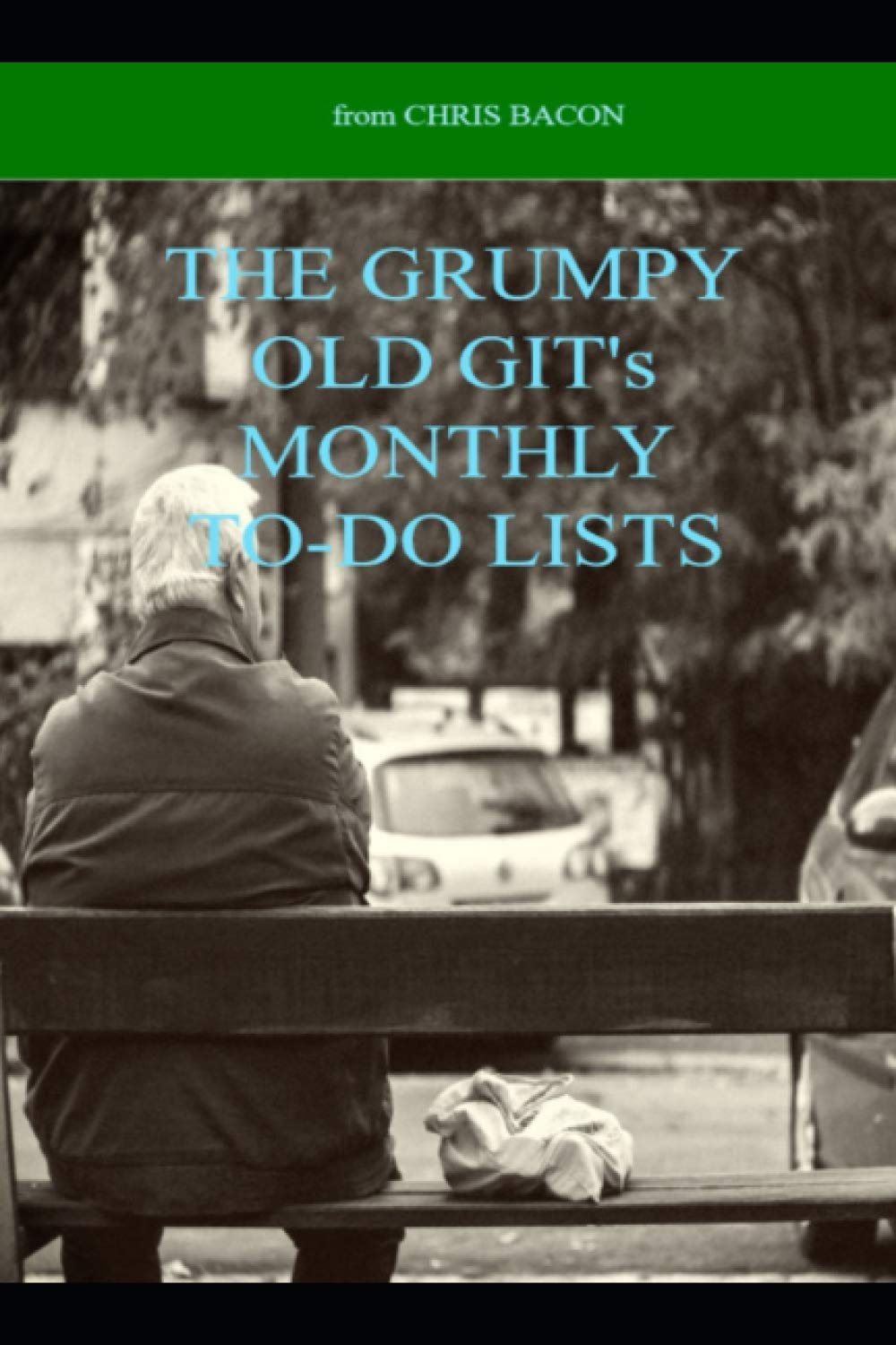 The grumpy Old Git's Monthly Planner