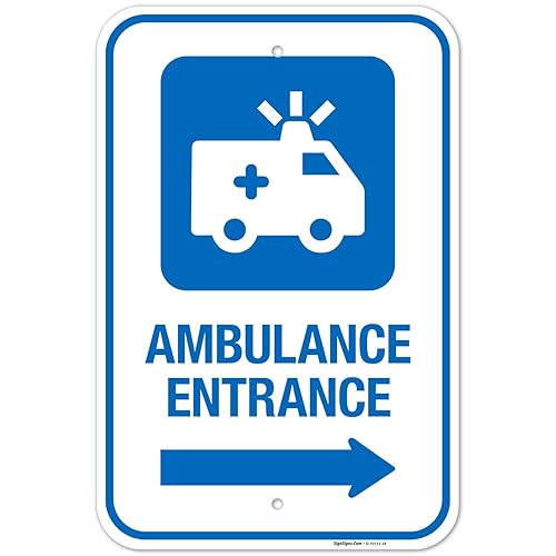 Letrero de hospital de entrada de ambulancia con flecha derecha, 12 x 18 pulgadas, aluminio 063 libre de óxido, resistente a la decoloración,
