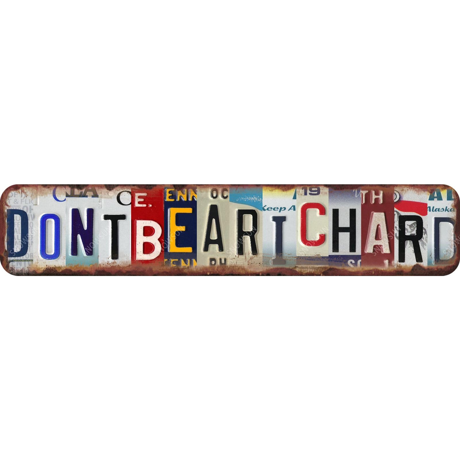 Don't Be A Richard Funny Metal Signs Retro Tin Sign Aluminum Metal Sign Wall Decor for Man Cave Bar Cafe Garage 4x16 Inch