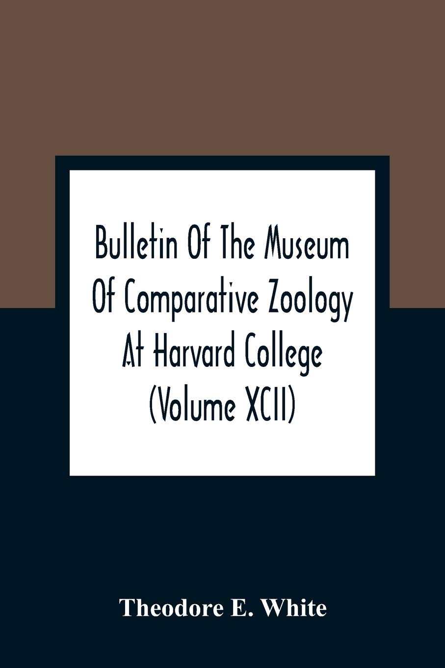 Bulletin Of The Museum Of Comparative Zoology At Harvard College (Volume Xcii); The Lower Miocene Mammal Fauna Of Florida