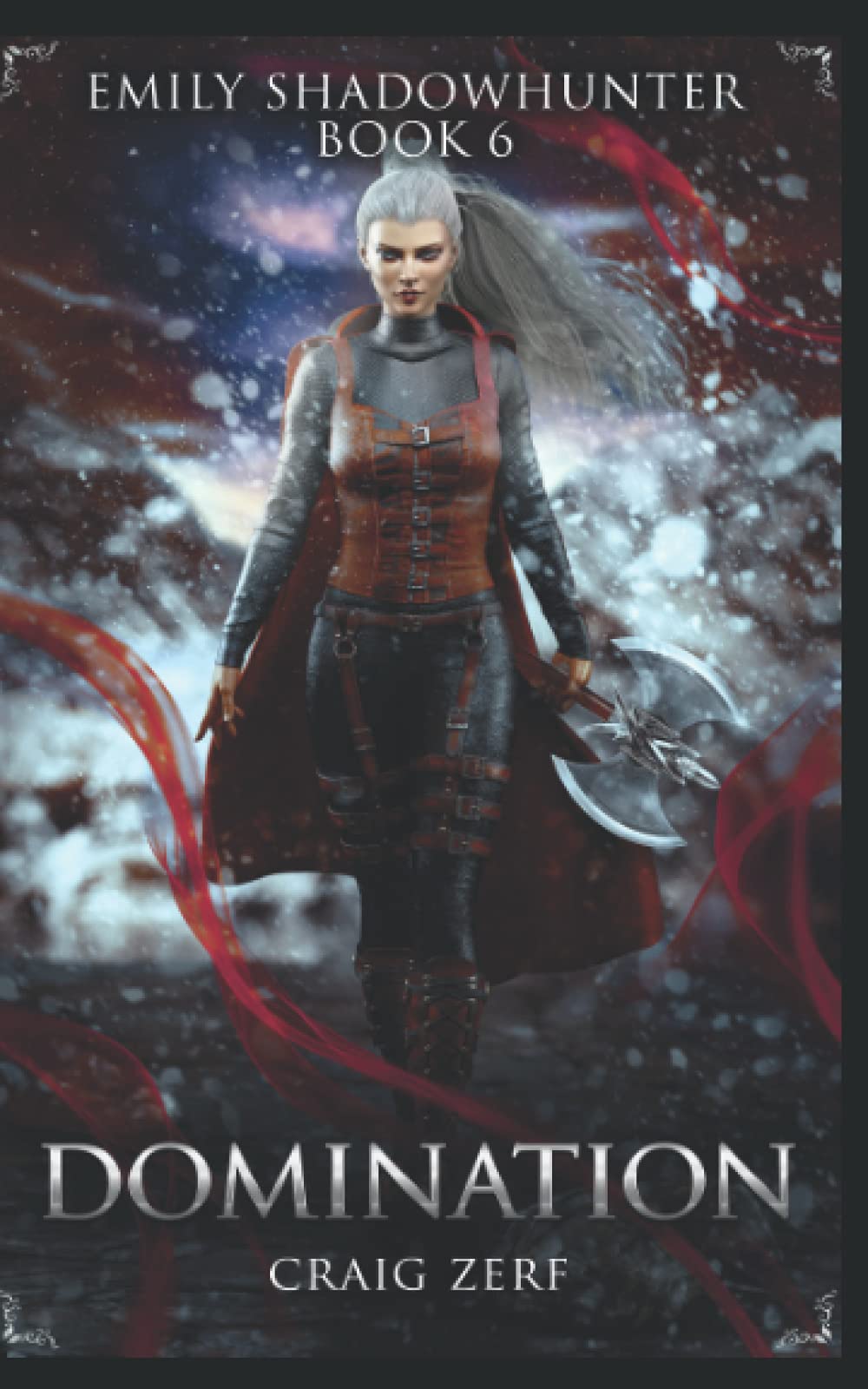Emily Shadowhunter 6 - a Vampire, Shapeshifter, Werewolf novel: Book 6 : DOMINATION