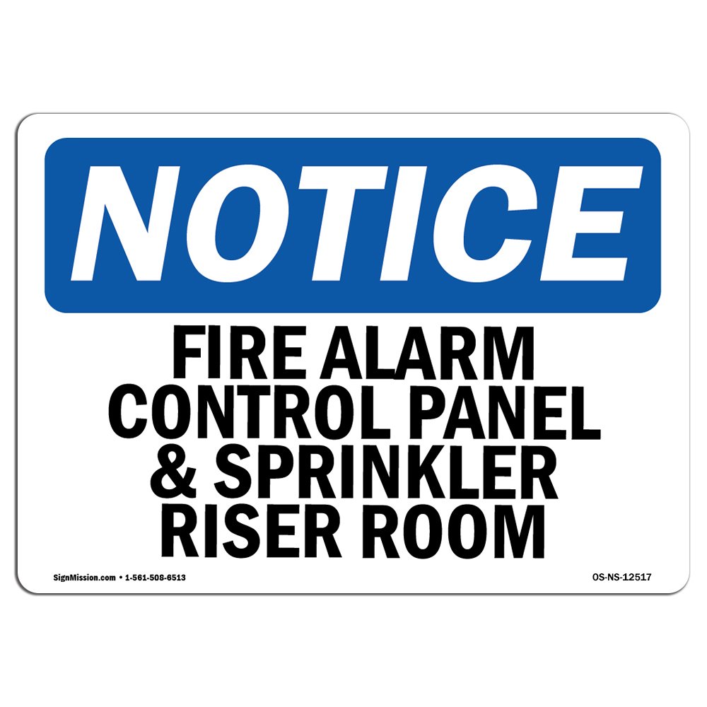 OSHA Notice Sign - Fire Alarm Control Panel and Sprinkler Riser Room | Plastic Sign | Protect Your Business, Work Site, Warehouse | Made in The USA