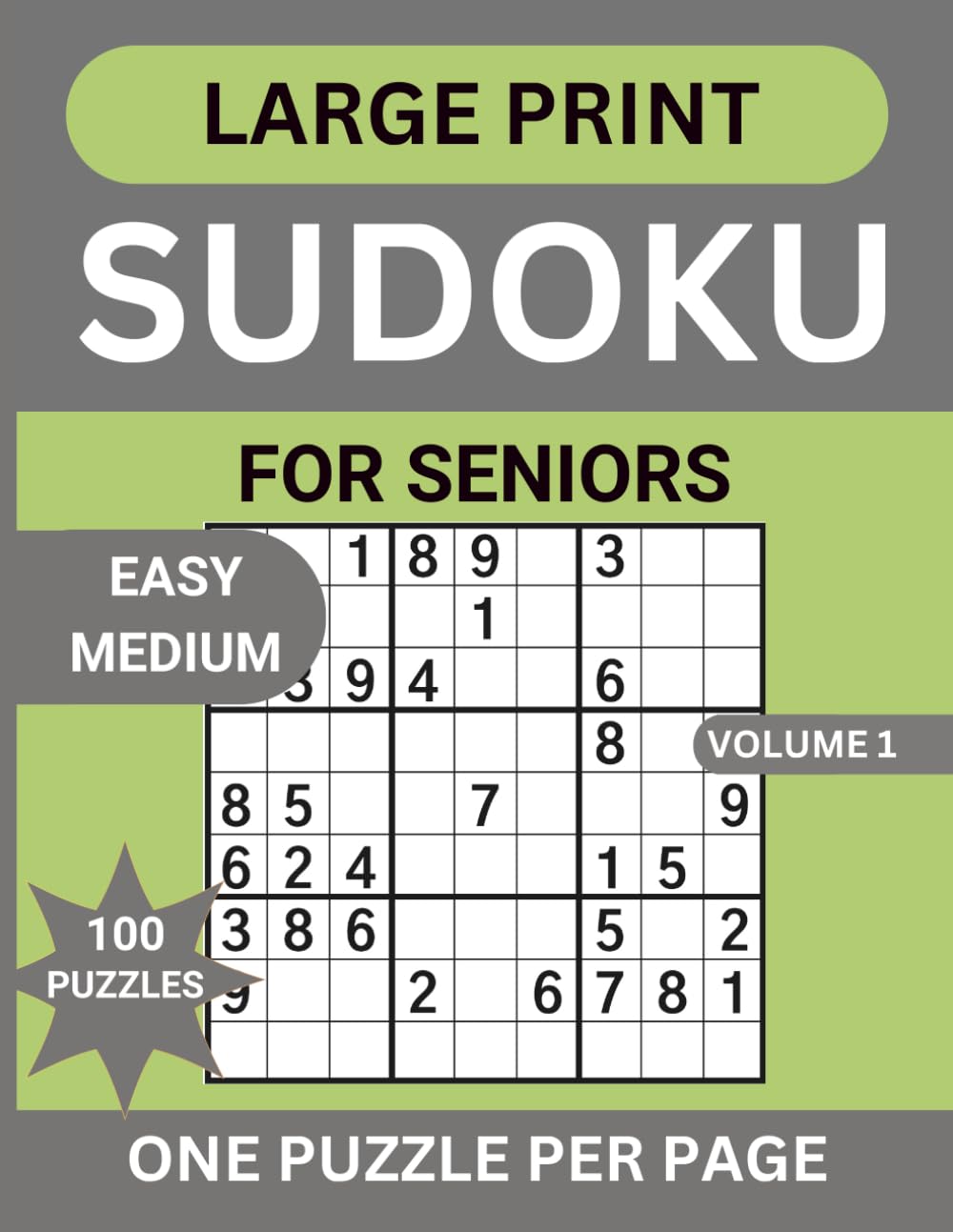 Large Print Sudoku For Seniors: 100 Easy Medium Sudoku Puzzles,14 Progressive Levels One Puzzle Per Page With Solutions
