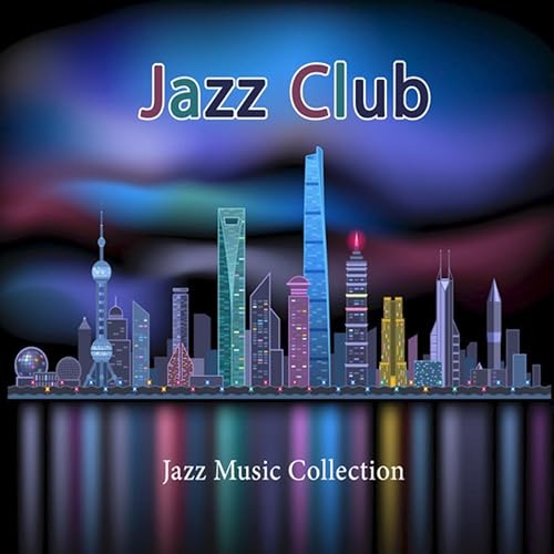 Jazz Club by Sounds of Love and Relaxation Music, Music for Quiet