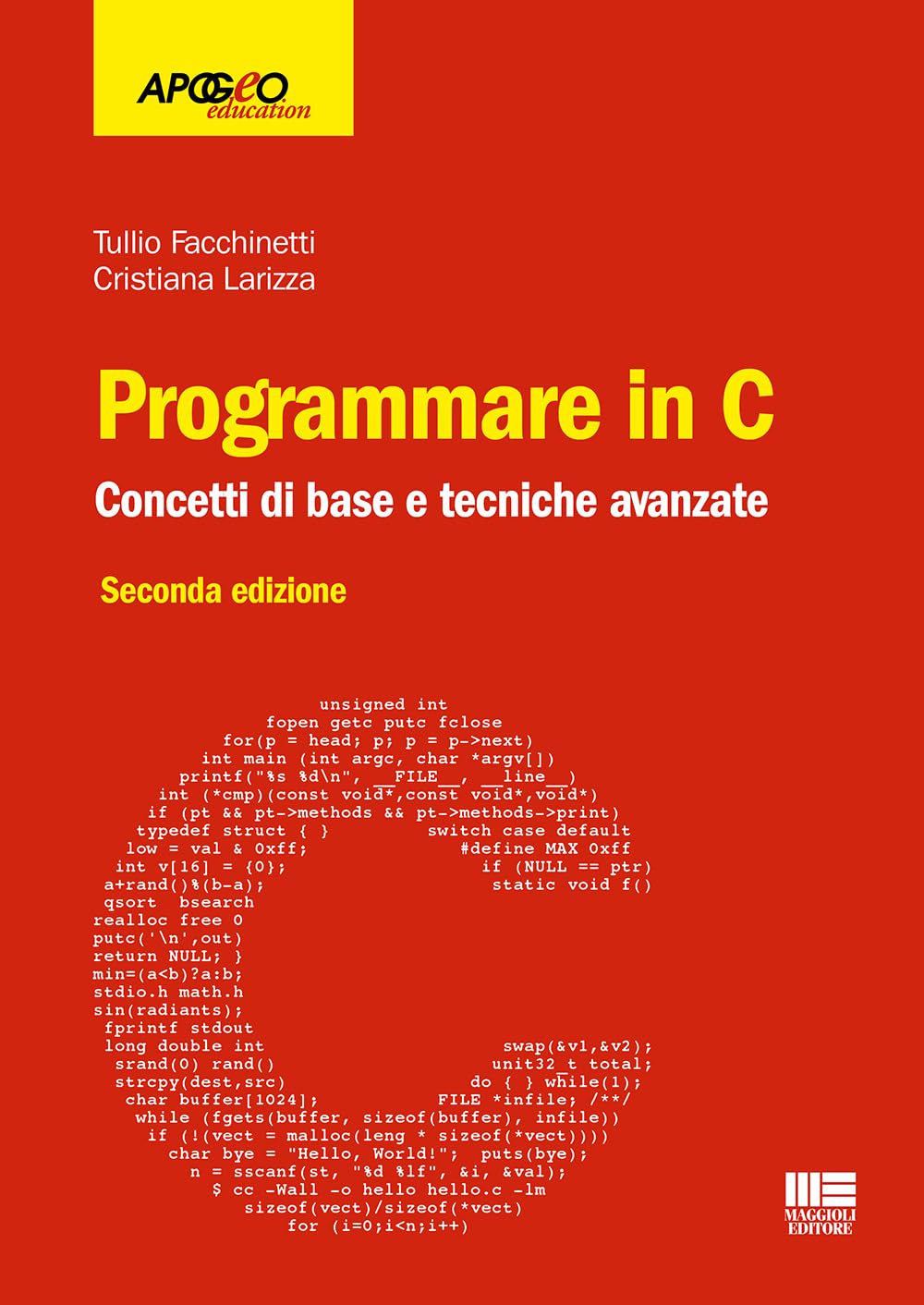 Programmare in C. Concetti di base e tecniche avanzate