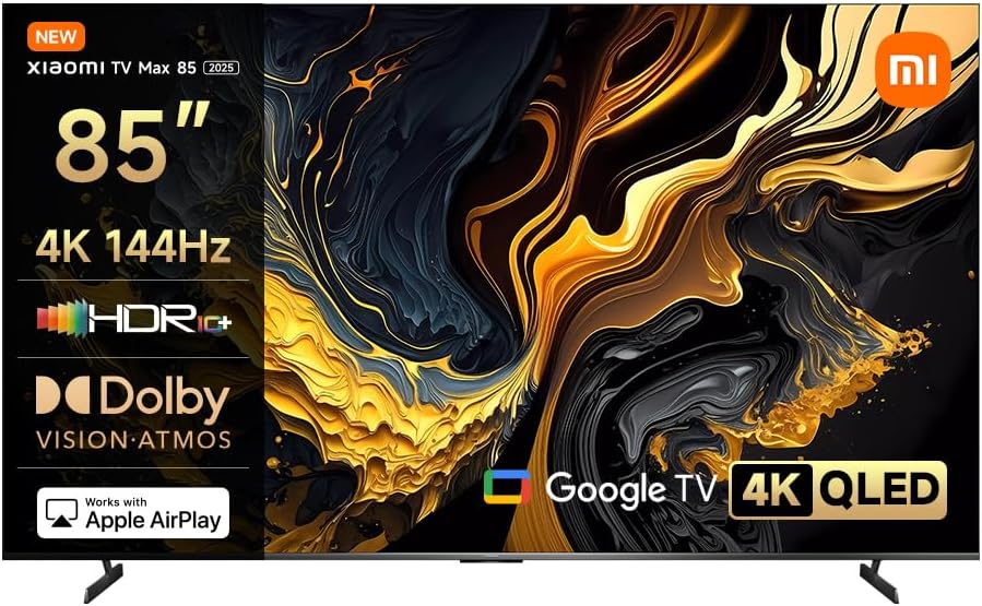 Xiaomi TV Max 85 2025 | Ultra-large 4K display | Quantum Dot display | 144Hz refresh rate, Dolby Vision®, Dolby Atmos®¹ | AI processor | Google TV™³