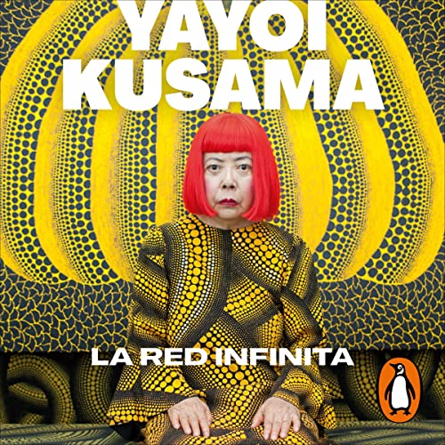 Enjoy La red infinita [Infinity net] from Yayoi Kusama, Julio Hermoso Oliveras episode artwork