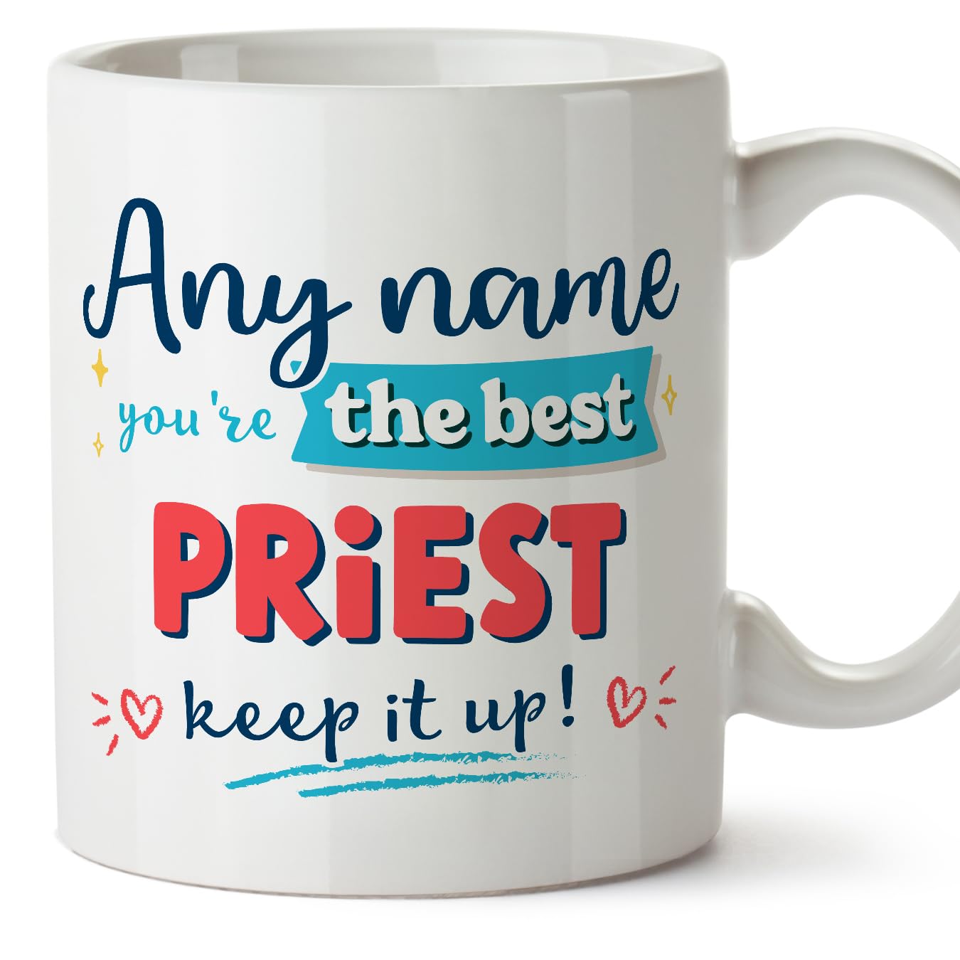 MUGFFINS Personalised Mug for Priest man - in English - Keep it up! - Funny Custom Gift for Colleagues - Ceramic 11oz Mug