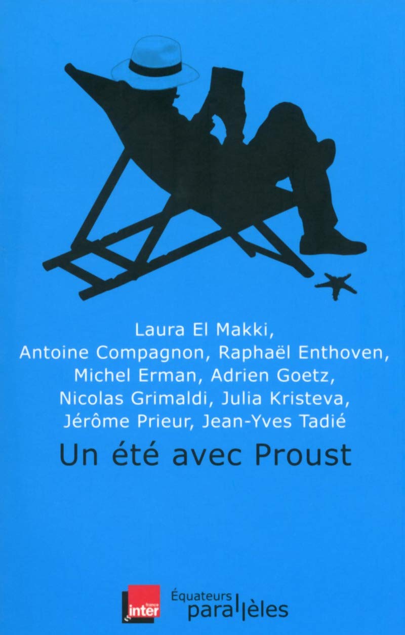 Un ete avec Proust