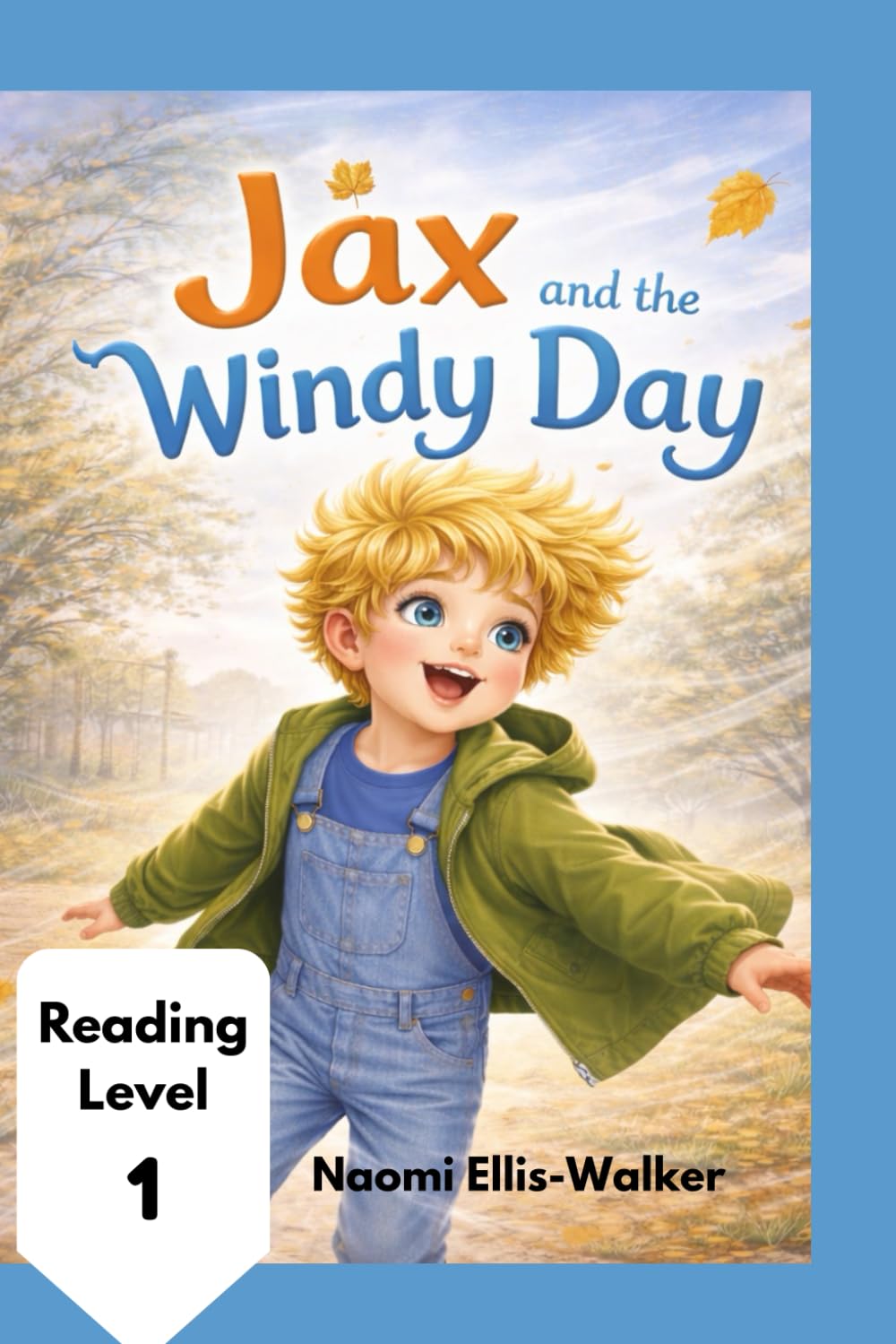 Jax and the Windy Day (The Jax Series)