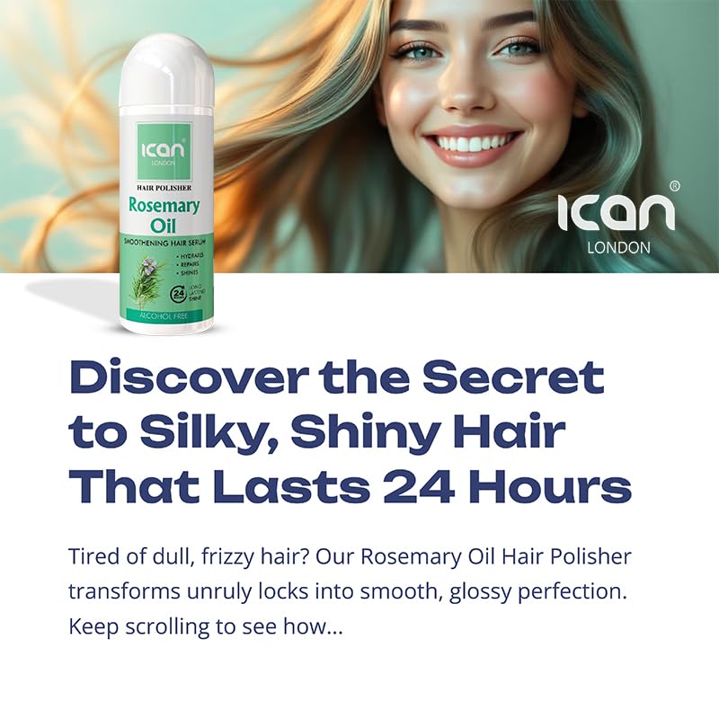 ican London Hair Polisher Rosemary Oil Smoothening Hair Serum Alcohol Free 207ml, 207 ml (Pack of 1) - Image 2