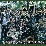 A Night on the Town - Rod Stewart