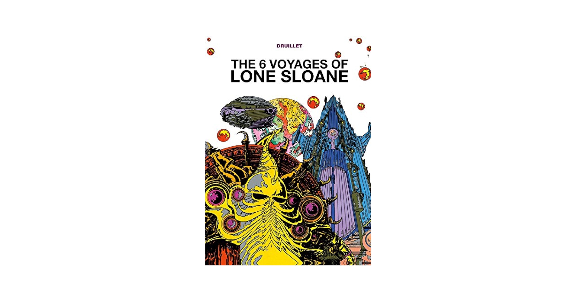 ローン・スローン = LONE SLOANE　フィリップ・ドリュイエ Amazon.com: Lone Sloane Vol. 1: Delirius (The Philippe