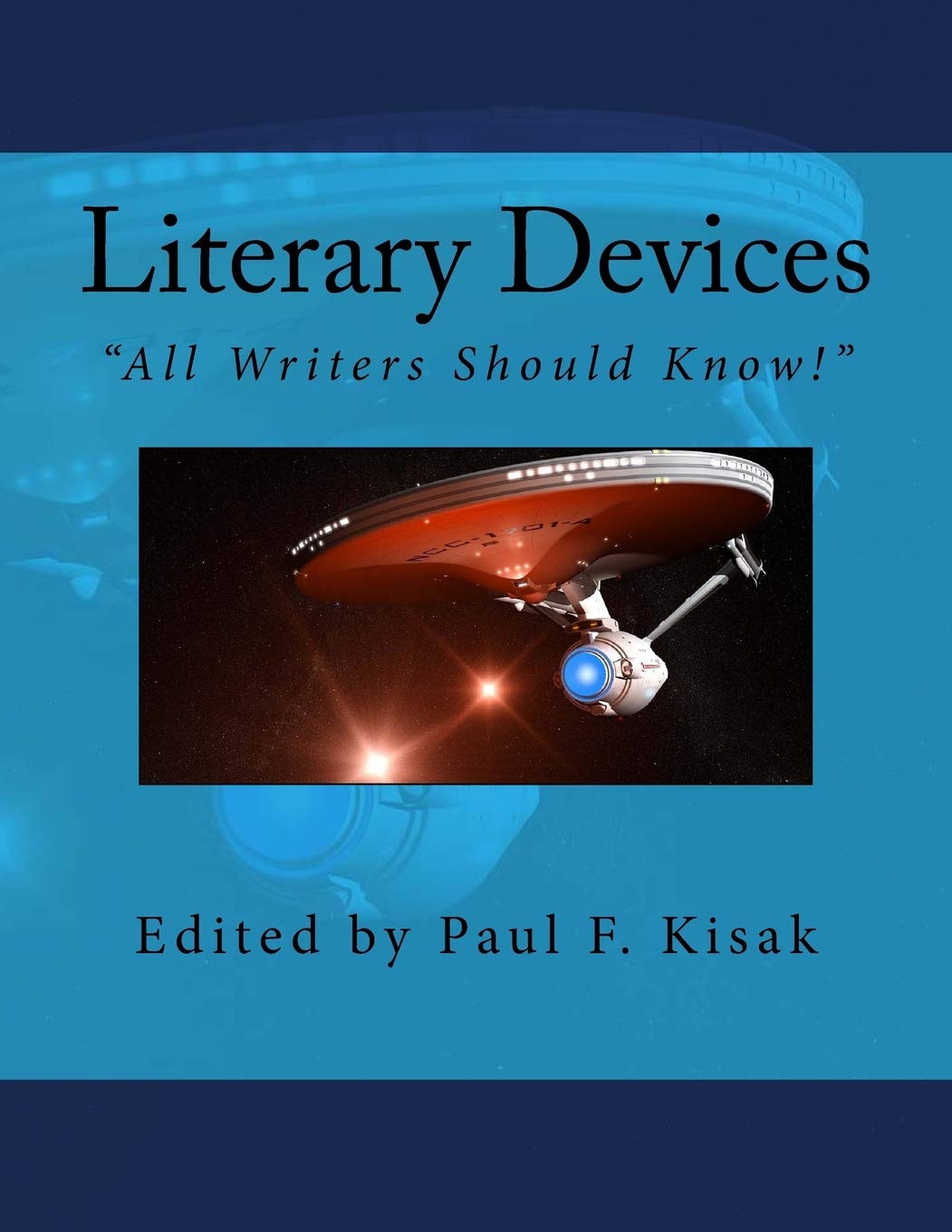Literary Devices: "All Writers Should Know!"
