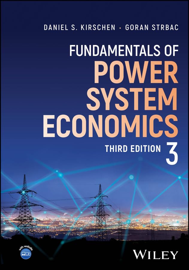 Fundamentals of Power System Economics (English Edition)