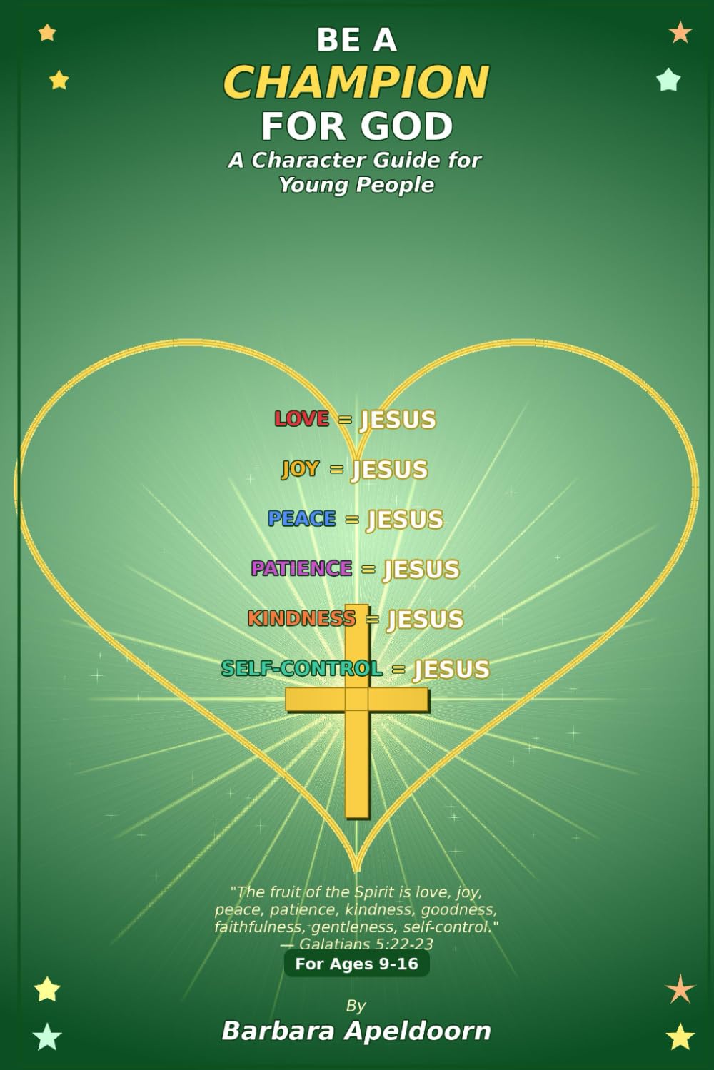 BE A CHAMPION FOR GOD: A Character Guide for Young People