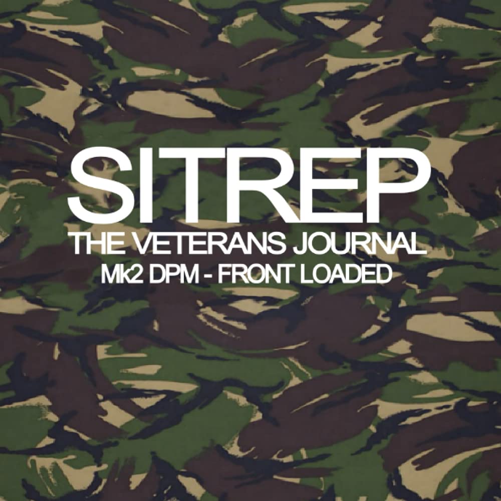 SITREP The Veterans Journal Mk2: DPM - Front Loaded (Veterans SITREP Covers)
