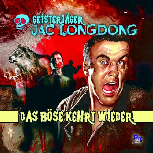 Das Böse kehrt wieder: Jac Longdong 9