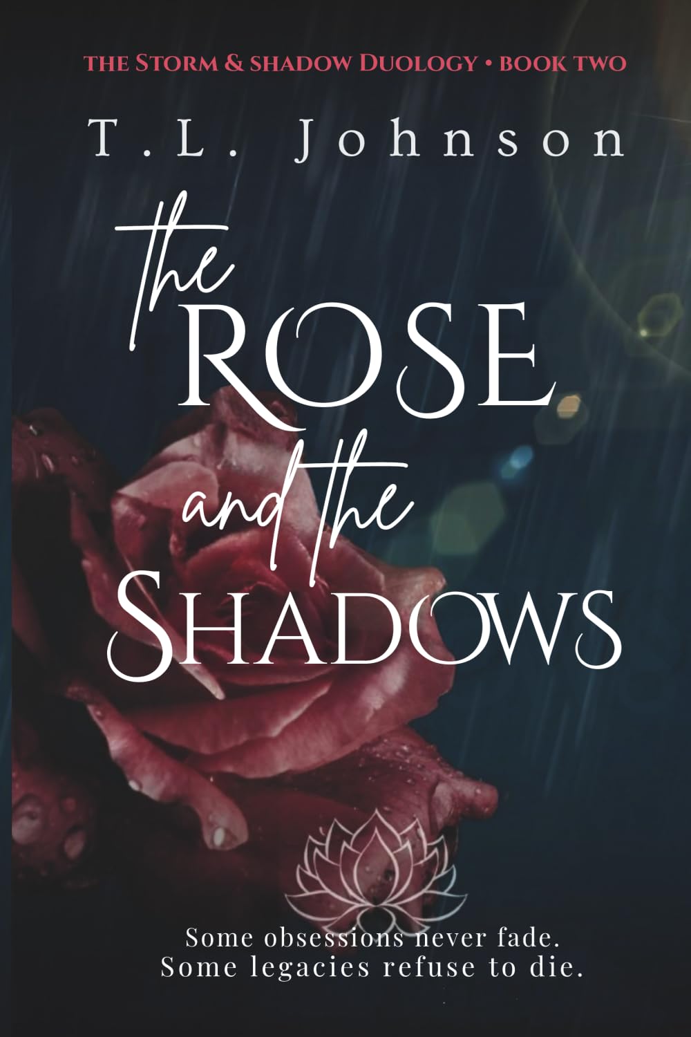 The Rose and the Shadows: 2 (The Storm & Shadow Duology)