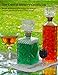 The Cordial Maker's Cookbook: Recipes & Instructions for Making Home Made Liqueurs, Aperitifs & Cordials in Your Kitchen