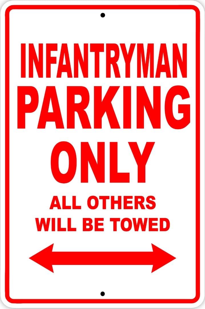 Infantryman Parking Only Gift Decor Novelty Garage Metal Sign