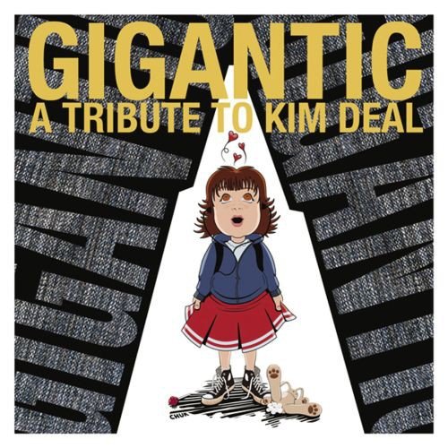 Gigantic A Tribute To Kim Deal