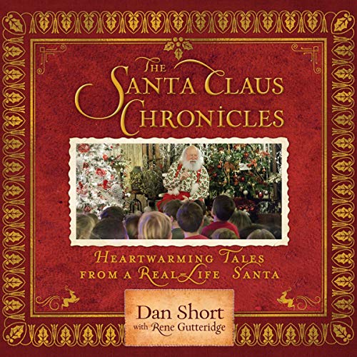 The Santa Claus Chronicles by Dan Short, Rene Gutteridge - contributor episode artwork
