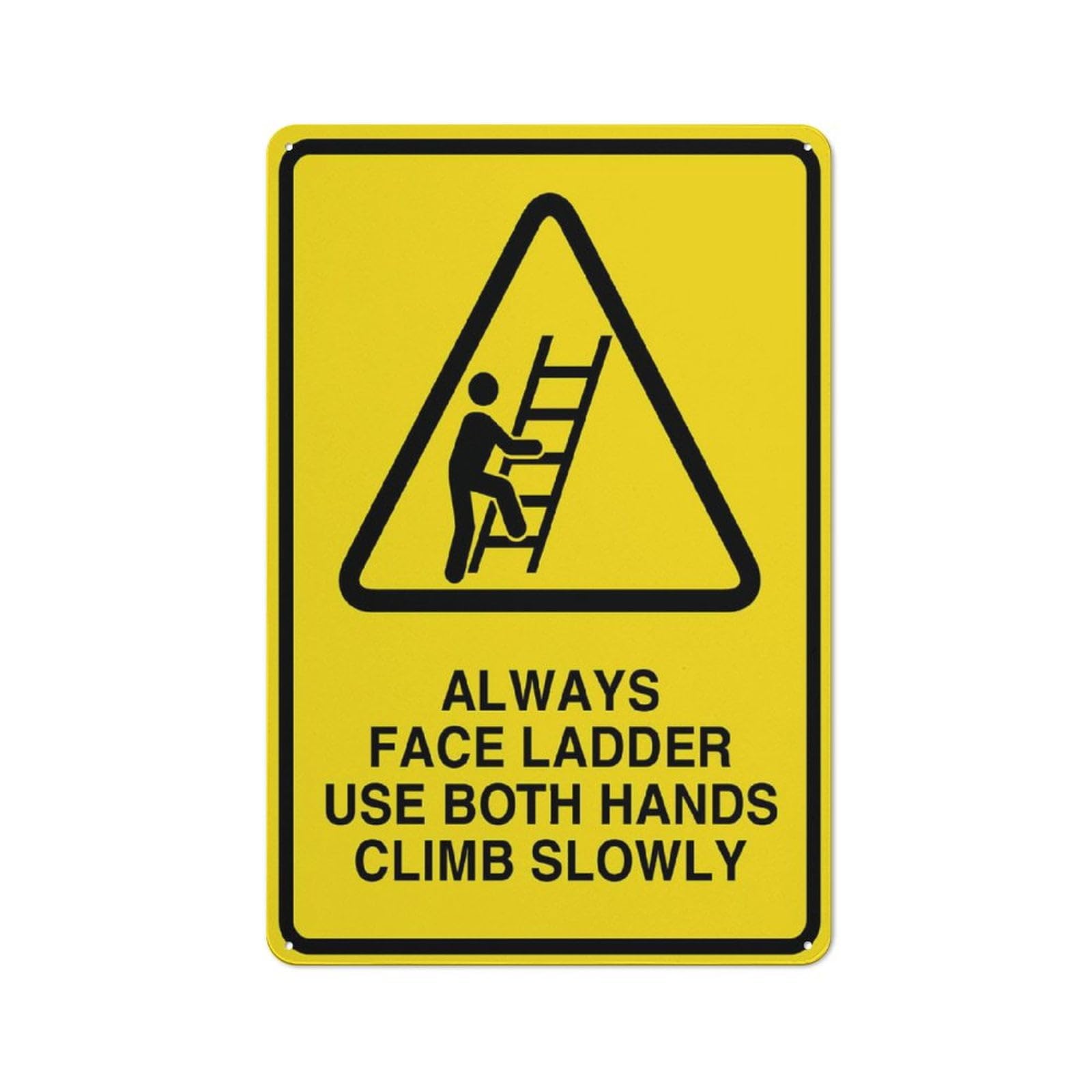 Peiyeety A01 Use Both Hands Climb Slowly Face Ladder Sign 8X12 Inch Rust Free Aluminum Easy To Read & Sturdy Keepoutdoor Metal Signs For Home Farm Yard