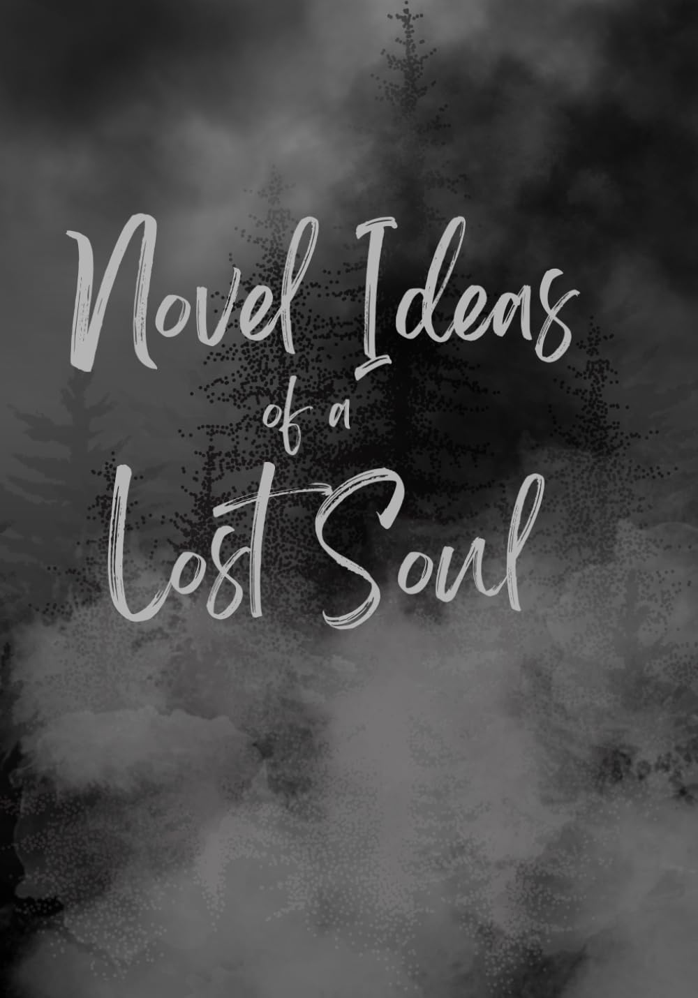 Novel Ideas of a Lost Soul