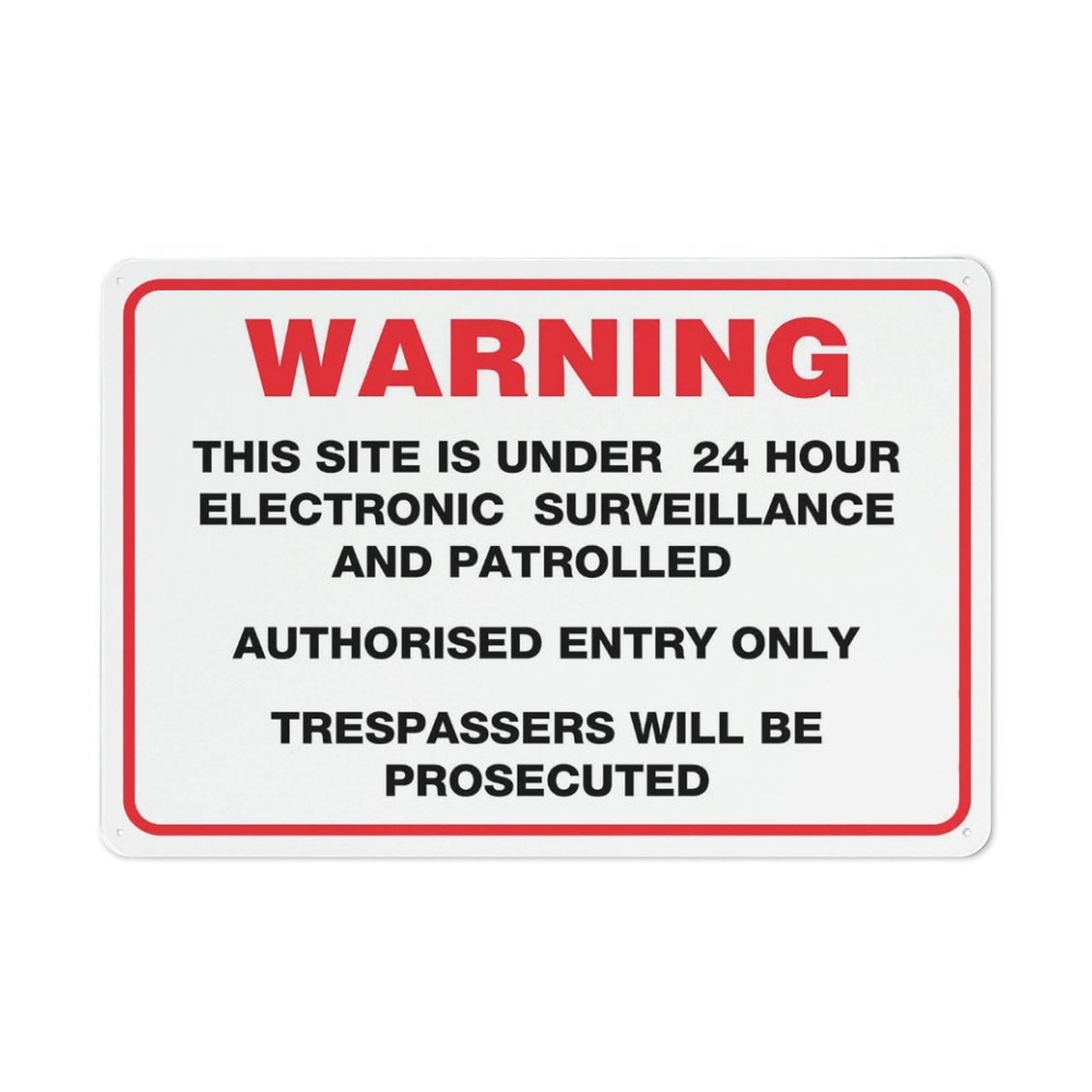 Warning - This Site Is Under 24-Hour Electronic Surveillance Sign, 8x12 Inch Metal Aluminum, Pre-Drilled Holes for Easy Mounting, Indoor/Outdoor Use for Fence, Door, Gate