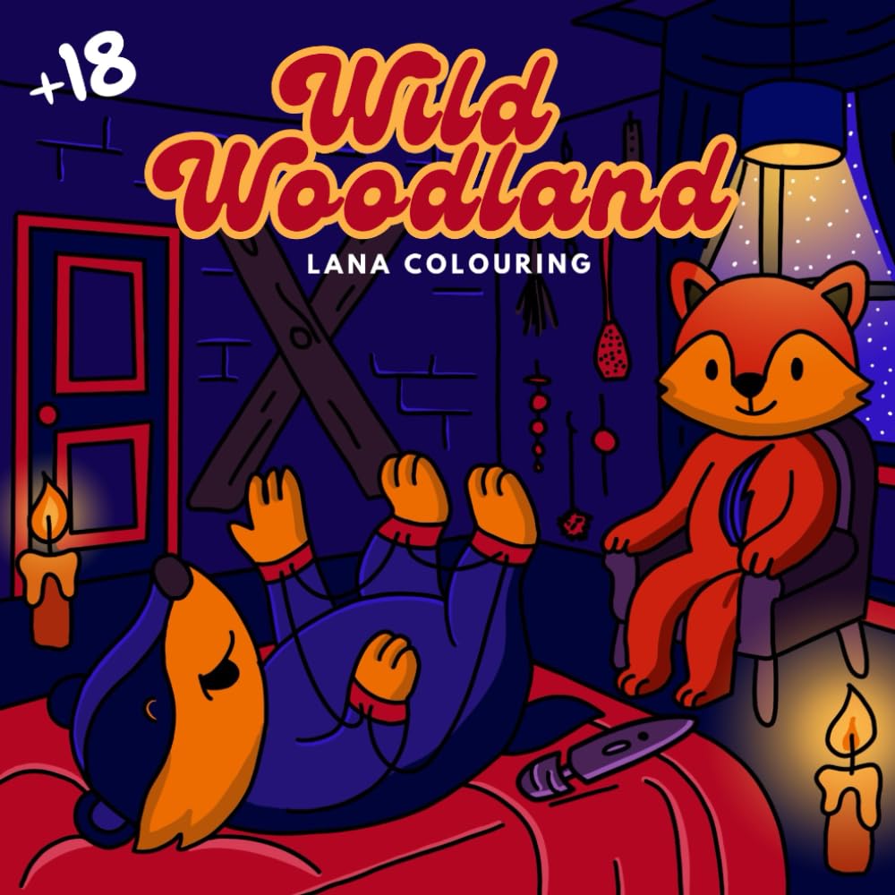 Wild Woodland: A Kinky Creatures Adult Colouring Book
