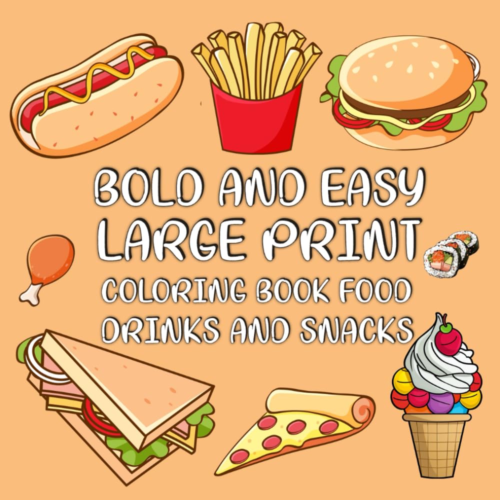 Amazon bold and easy large print coloring book Food, drinks and