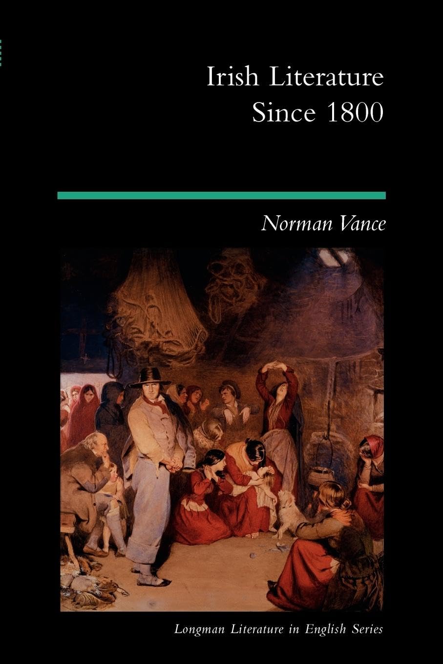 Irish Literature Since 1800 (Longman Literature In English Series)