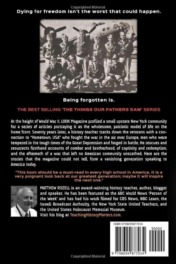 Miniatura 2 de The Things Our Fathers Saw - Vol. 3, The War In The Air Book Two The Untold Stories of the World War II Generation (2ND EDITION, REVISED AND