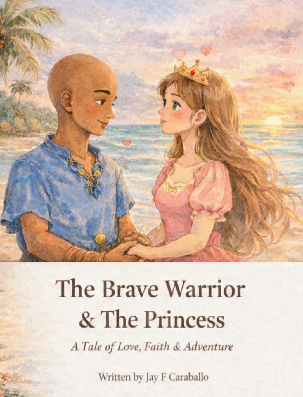 The Brave Warrior & The Princess