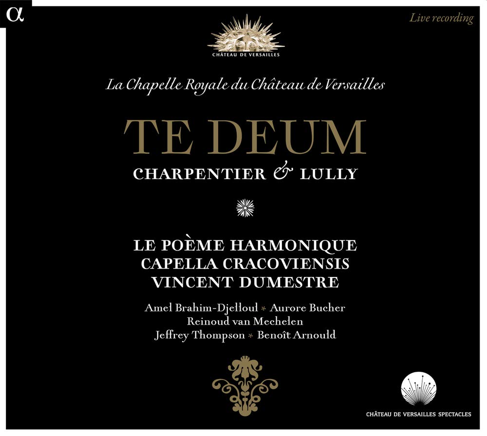 Charpentier & Lully: Te Deum