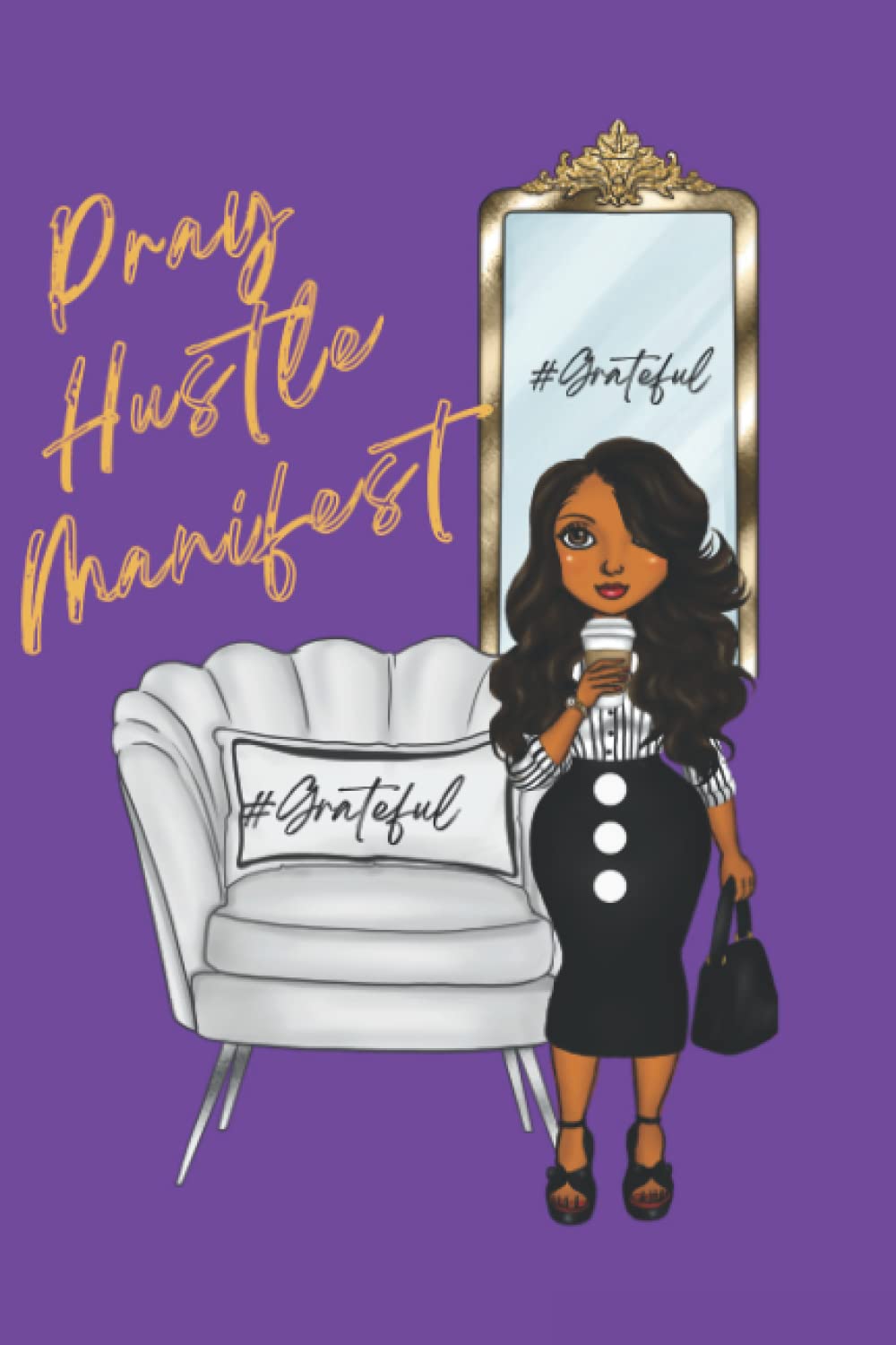 Independently published Pray Hustle Manifest Journal