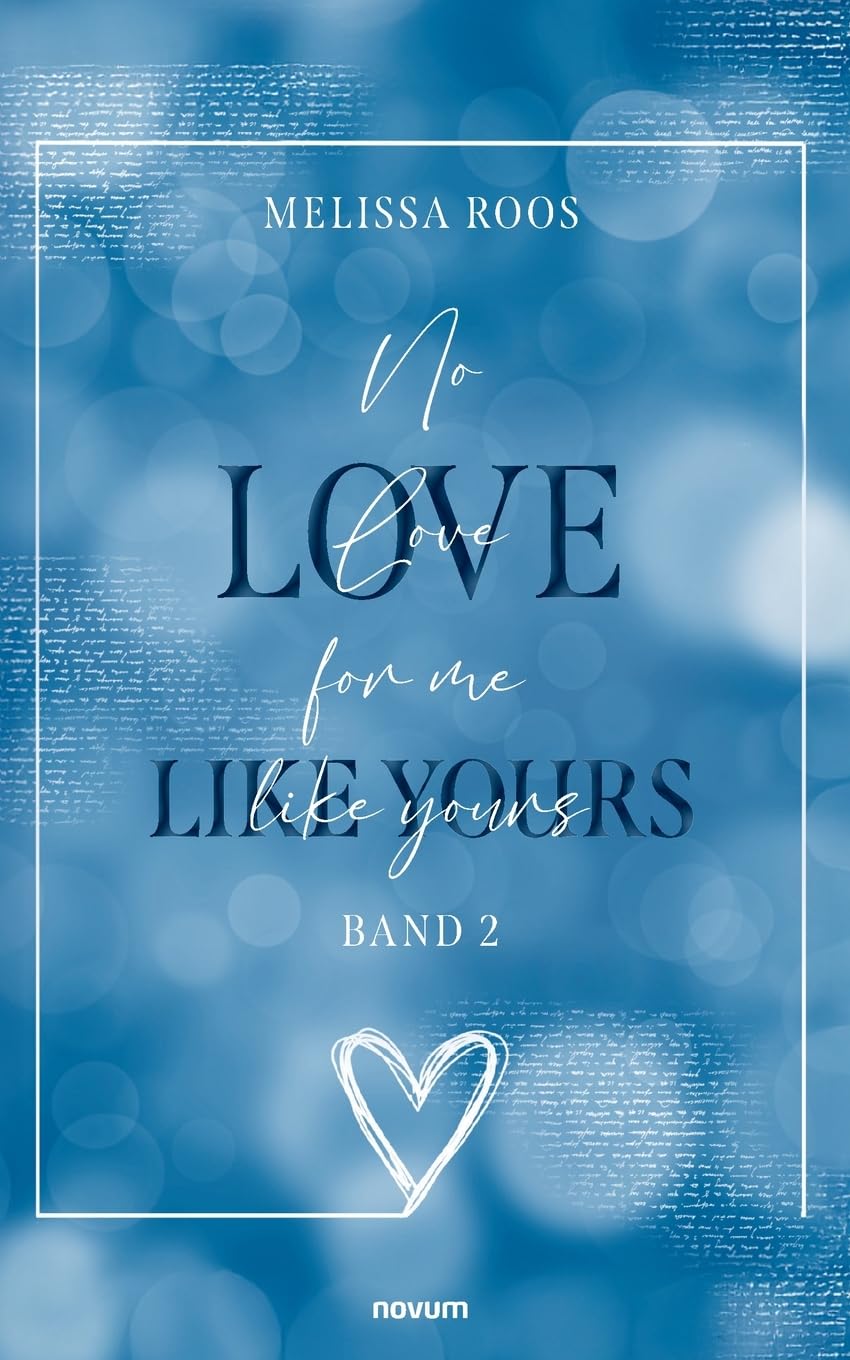 No Love for me like yours: Band 2