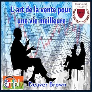 L'art de la vente pour une vie meilleure cover art
