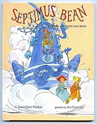 Septimus Bean His Amazing Machine