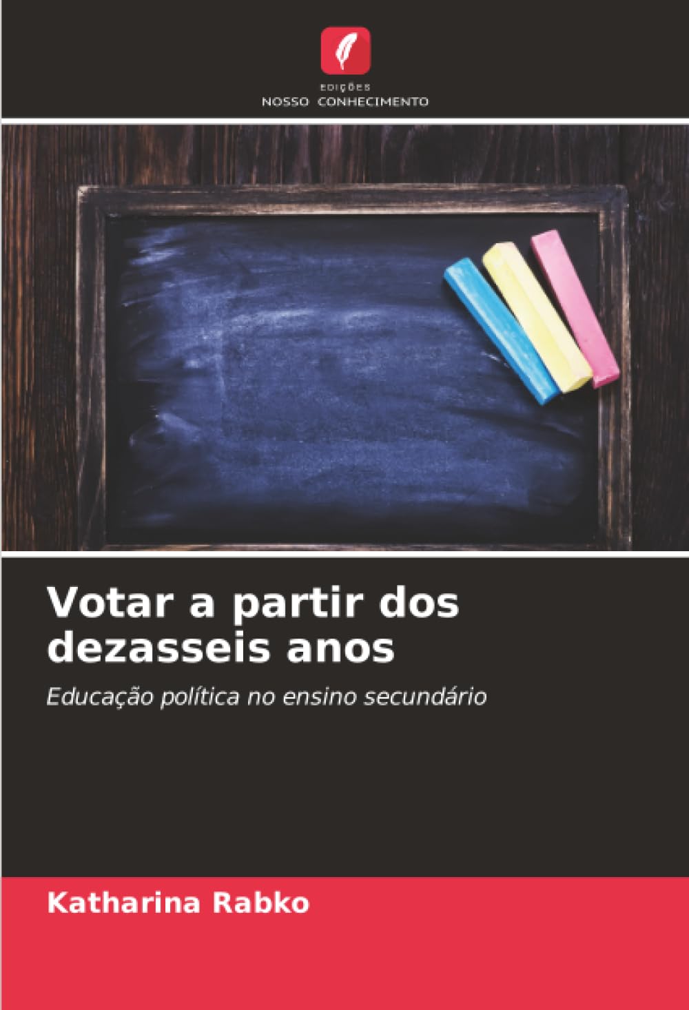 Votar a partir dos dezasseis anos: Educação política no ensino secundário
