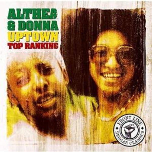 ALTHEA AND DONNA ALTHEA & DONNA - Uptown Top Ranking - Disque CD