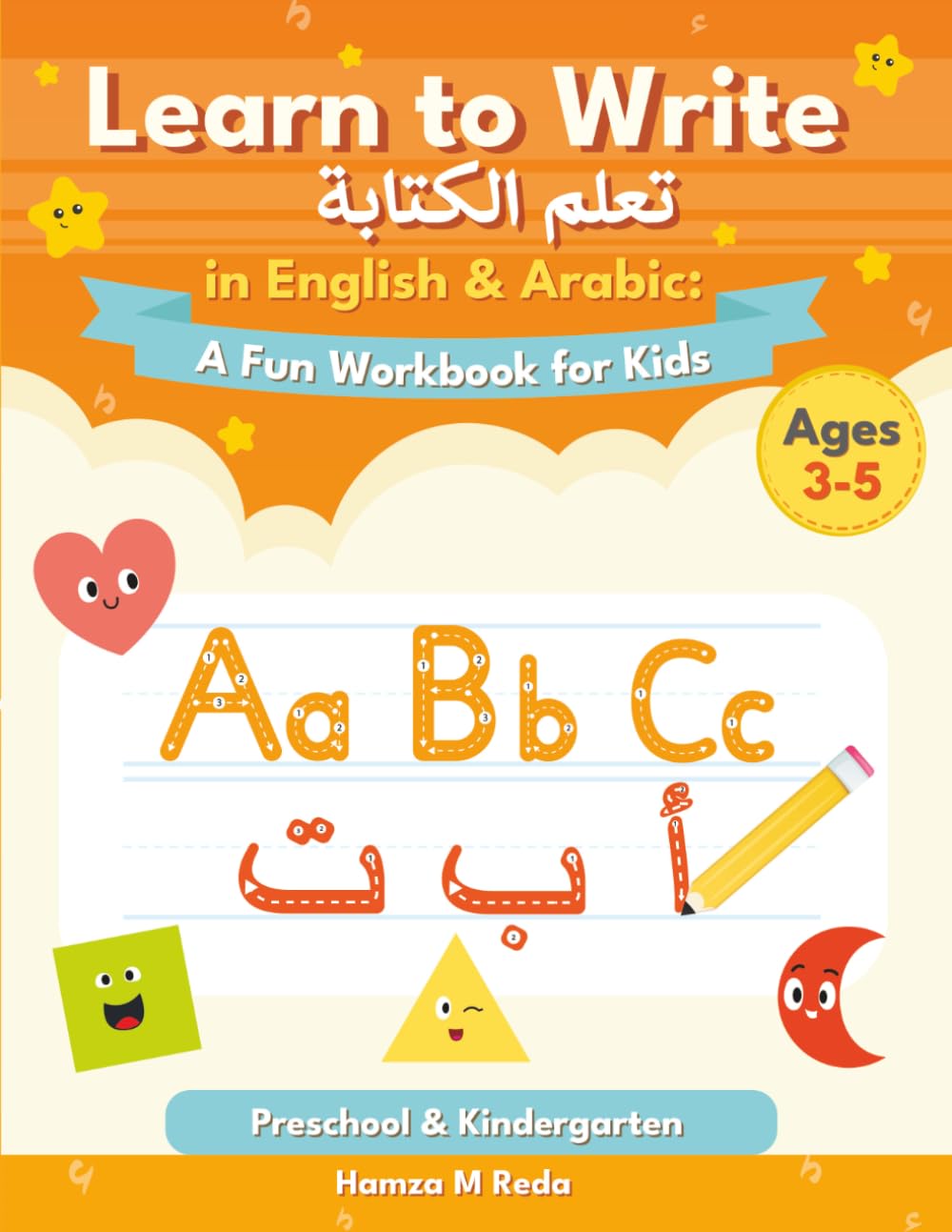 Learn to Write in English and Arabic: A Fun Workbook for Kids