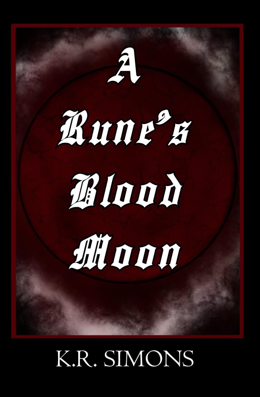 A Rune's Blood Moon (A Rune's Blood Moon Series)