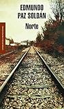 Norte (Literatura Random House) (Spanish Edition)