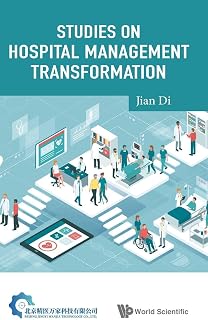 STUDIES ON HOSPITAL MANAGEMENT TRANSFORMATION