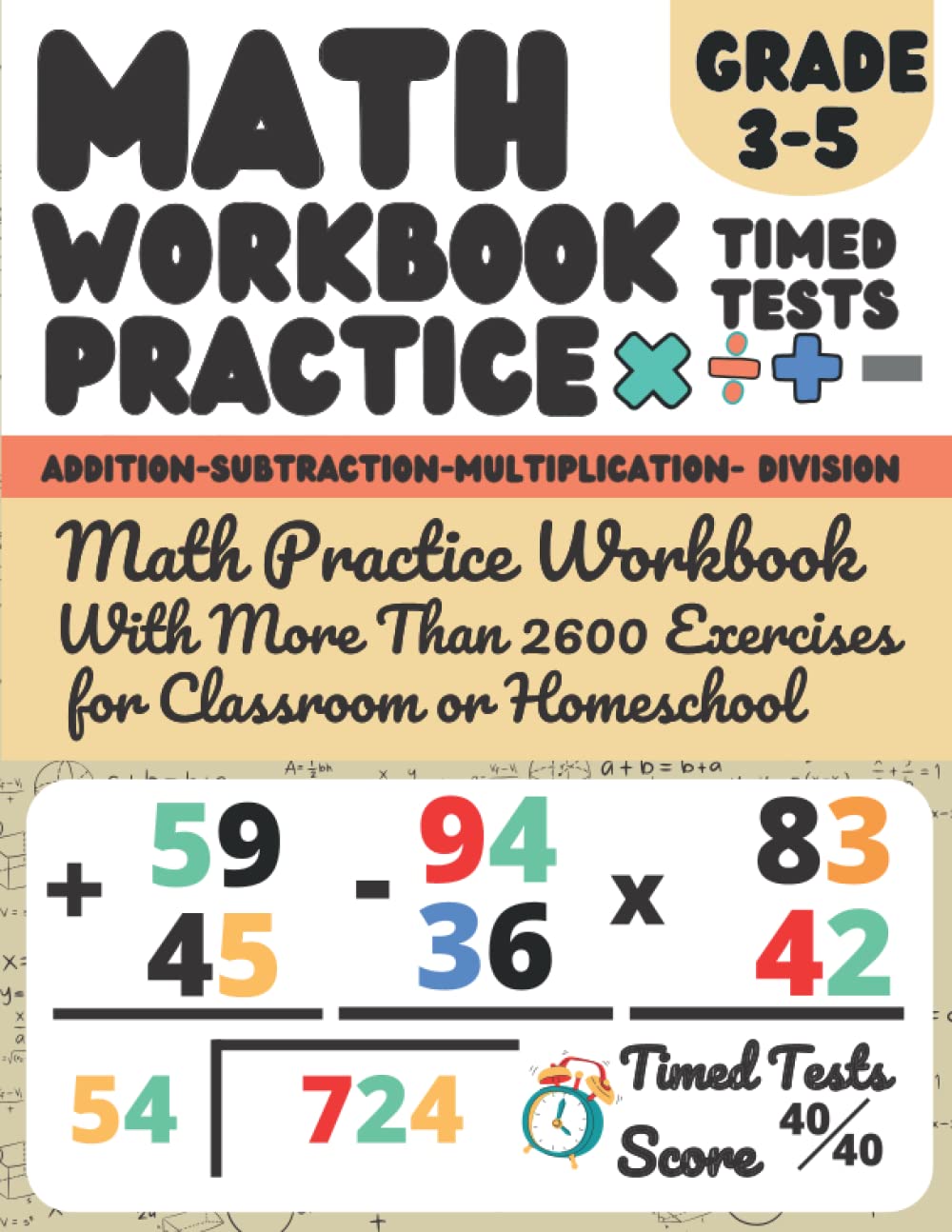 Math Practice Workbook Grades 3-5 Addition,Subtraction,Multiplication and Division Math Workbook for 3rd 4th 5th Grades, Math Worksheets With More ... or Classroom, Timed Math Tests Activity Book