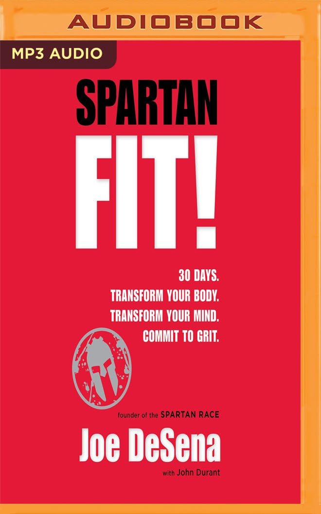 Spartan Fit! MP3 CD โ Unabridged, November 8, 2016