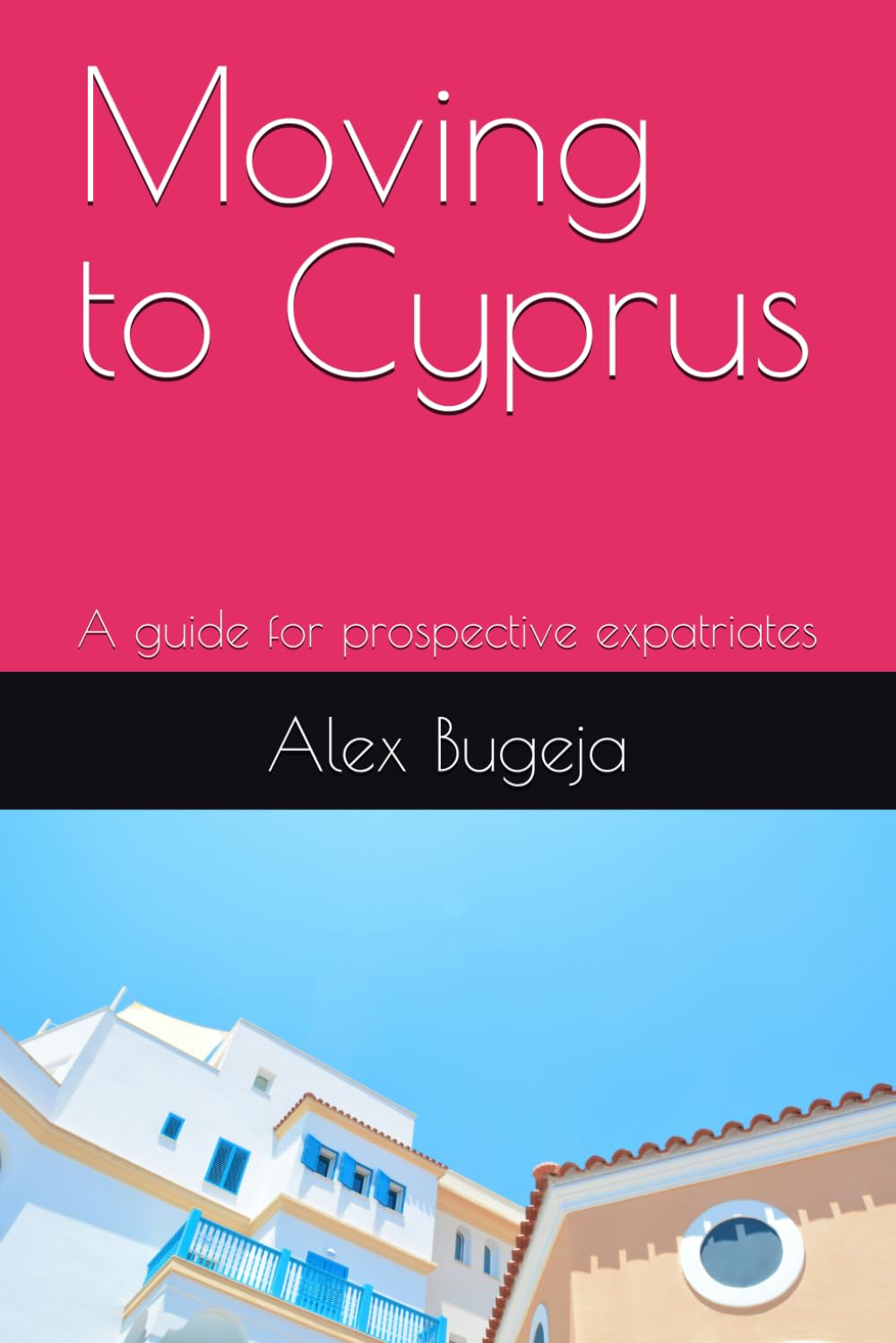 Moving to Cyprus: A guide for prospective expatriates